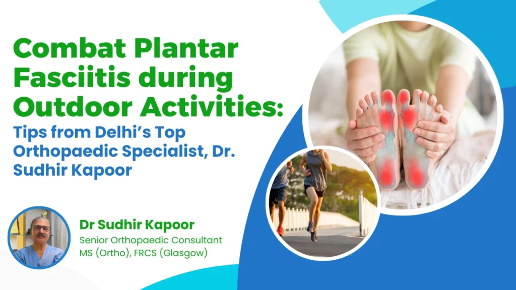 plantar fasciitis treatment in Delhi