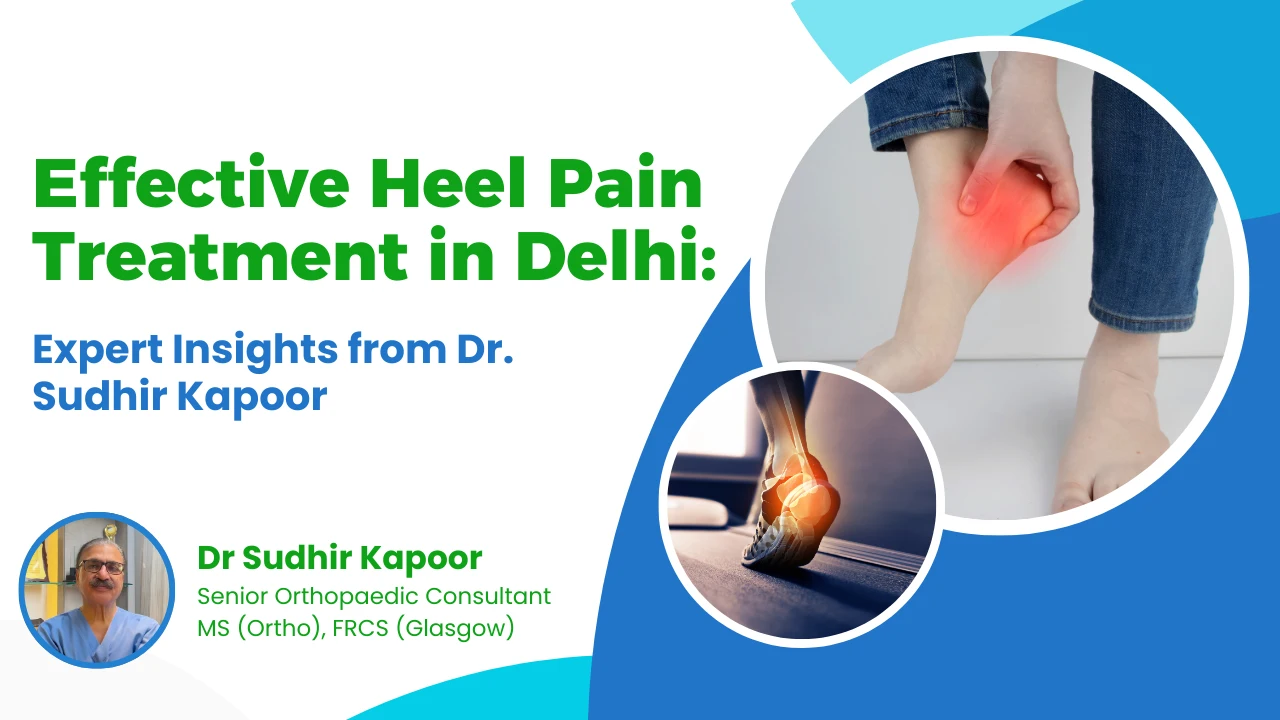 heel pain treatment in Delhi